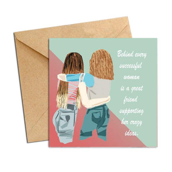 Card - friendship behind a successful woman