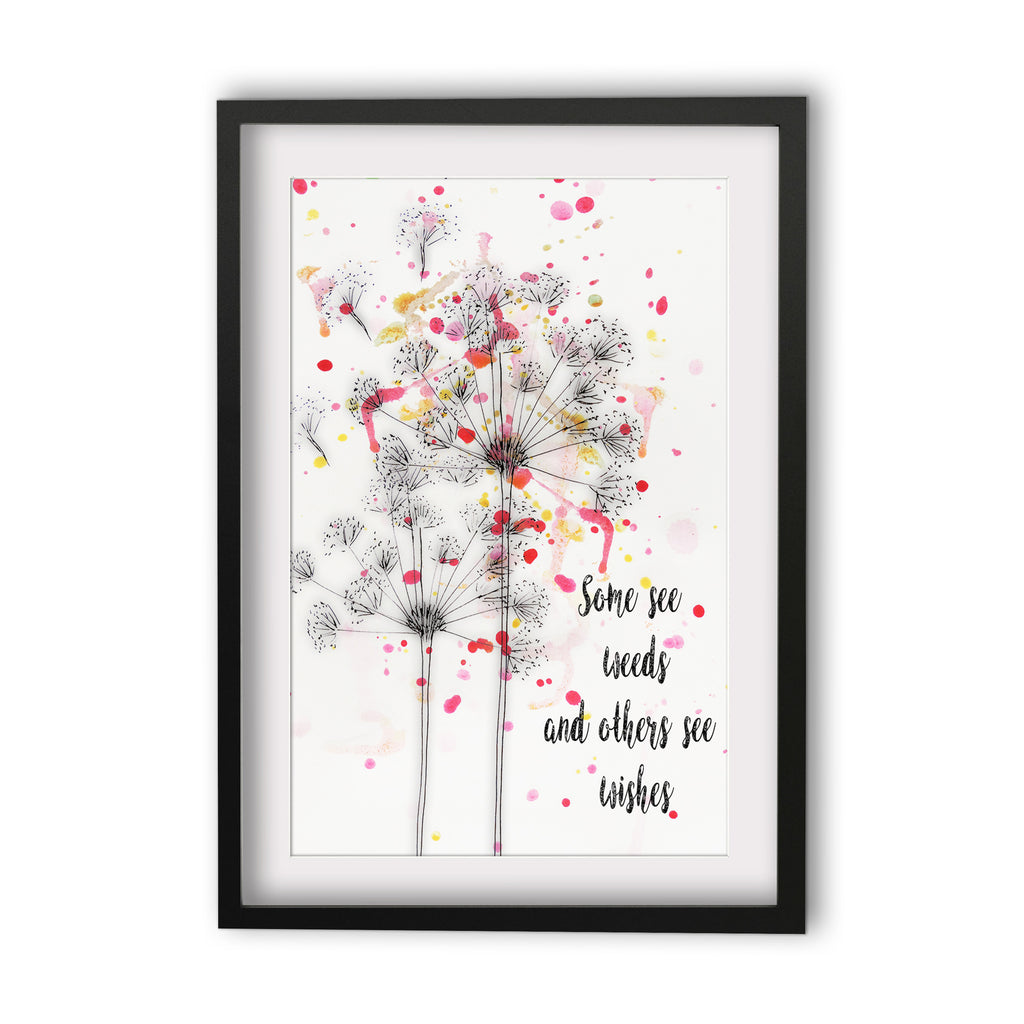 Print Quote Weeds or Wishes