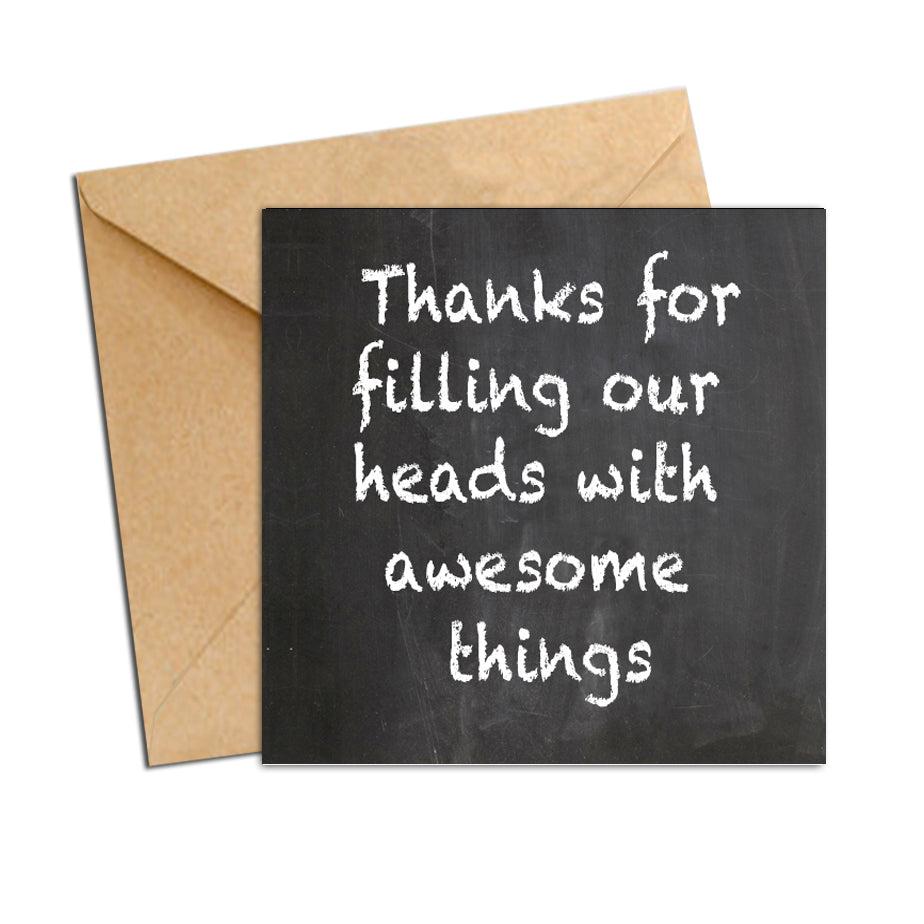 Card - Teacher Chalk Board - Thanks for filling our heads